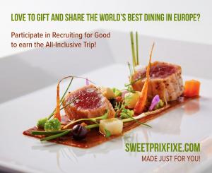 Love to Gift Your BFF The Sweetest All-Inclusive 50th Birthday Trip? Participate in Recruiting for Good www.SweetPrixFixe.com Made Just for You!