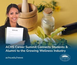 ACHS Career Summit Connects Students & Alumni to the Growing Wellness Industry