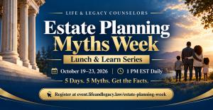 Estate Planning Myths Week