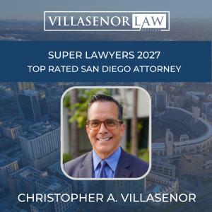 Villasenor Law Offices Founder Named a San Diego Super Lawyer for the Fifth Year in a Row
