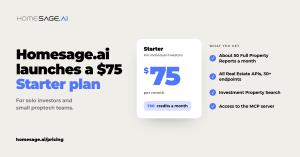 Homesage.ai cover image with the title Homesage.ai launches a $75 Starter plan, for solo investors and small proptech teams. A white card shows the Starter plan at $75 per month with 750 credits a month. A checklist names about 50 Full Property Reports a