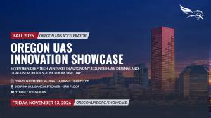 Join us for the Fall 2026 Oregon UAS Innovation Showcase, Hosted at Big Pink (3rd Floor) in Portland, OR