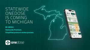 Statewide OneDose is coming to Michigan. A glowing outline of Michigan beside a phone running OneDose, with the OneDose logo and the lines MI-MEDIC, Statewide Premium, Simplified protocol review process.