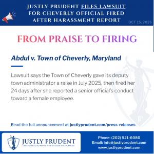 Justly Prudent press release graphic announcing a new Maryland lawsuit by the Town of Cheverly’s former deputy town administrator, who says she was fired weeks after reporting how a senior official treated a female employee.