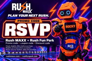 Rush MAXX PROMO CODE is "RSVP"