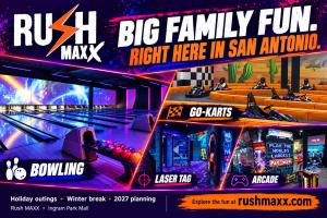 FAMILY friendly place in san antonio Rush MAXX-4
