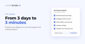 Homesage.ai cover card reading From 3 days to 3 minutes, property due diligence for lenders