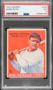 Babe Ruth 1933 Goudey #149 baseball card, graded PSA 3. Estimate: $14,000-$18,000