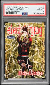 Michael Jordan 1998 Fleer Tradition #6 Electrifying basketball card, graded PSA 8. Estimate: $4,000-$6,000