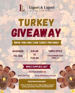 Flyer with autumn leaves and cartoon turkeys promoting Ligori & Ligori’s November 7, 2026, drive-through turkey giveaway in Tampa, from 8–11 a.m. Registration required; one turkey per family while supplies last.