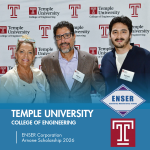 ENSER President Marco Arnone, pictured with Debbi Arnone and 2026 Arnone Foundation Scholarship recipient Farhad Moheby at Temple University’s College of Engineering Fall Scholarship Celebration.