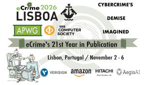 APWG Symposium on Electronic Crime Research
