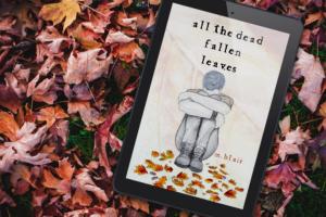 All the Dead Fallen Leaves by Morgan Blair Pic 4