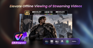 Keeprix 1.6 Elevates Offline Viewing of Streaming Videos with Dolby Vision and Dolby Atmos