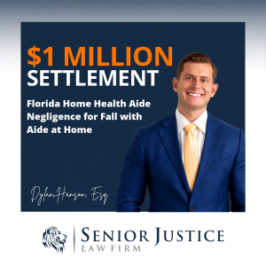 Senior Justice Law Firm attorney Dylan Hanson pictured in a graphic announcing a $1 million Florida home health negligence settlement.