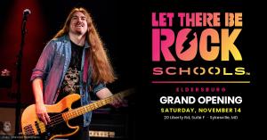 Image of bassist Dylan Howes and text announcing the grand opening of Let There Be Rock Schools Eldersburg Location on November 14, 2026.