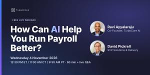 TurboCore AI payroll webinar banner with speakers Ravi Ayyalaraju and David Pickrell