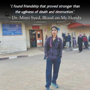 Dr. Mimi Syed, wearing a stethoscope and a purple jacket, stands outside the main emergency entrance of Al-Aqsa Hospital in Gaza. Text overlay quotes her memoir: I found friendship that proved stronger than the ugliness of death and destruction.