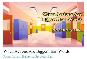 Illustrated school hallway with lockers and the title "When Actions Are Bigger Than Words, Presented by ABSI"