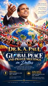Dr. K. A. Paul leads a global peace and prayer meeting in Dallas, surrounded by people holding international flags, a globe, and a white dove symbolizing world peace.