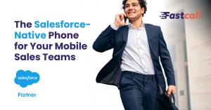The Salesforce Native Phone for Your Mobile Sales Team