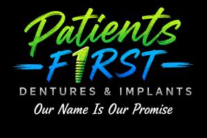 Patients First Dentures and Implants logo with the motto Our Name Is Our Promise