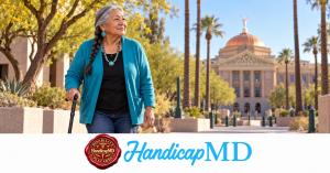 AI-generated image of an older woman using a cane near the Arizona Capitol; HandicapMD Arizona placard guide with logo and red Disability Placards seal.