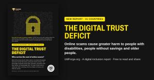The cover of The Digital Trust Deficit report, a padlock made of yellow dots on a black page, beside the words: online scams cause greater harm to people with disabilities, people without savings and older people.