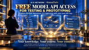 KnovaTwin banner highlighting free NVIDIA model API access for testing and prototyping, with outlines, lessons and quizzes.