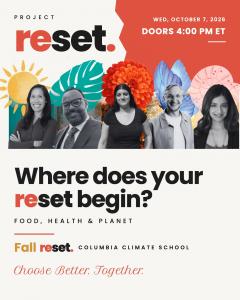 Event poster for the Fall reset. screening and panel at Columbia Climate School