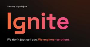 Ignite logo in an orange-to-pink gradient on a dark background, with the text “Formerly Digital Ignite” above and the tagline “We don’t just sell ads. We engineer solutions.” below.