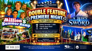 Double-feature premiere promotional artwork featuring Million $ Summer Camp and A Jedi's Sword. November 1 at Fremont Opera House. Free admission.