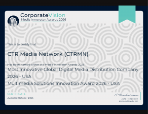 CTR Media Network was named: Most Innovative Global Digital Media Distribution Company 2026 – USA and received the Multimedia Solutions Innovation Award 2026 – USA