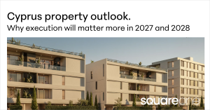 Cyprus property outlook: why execution will matter more in 2027 and 2028