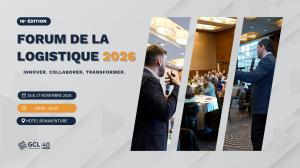 Affiche du Forum Logistique 2026 de GCL, les 16 et 17 novembre 2026 à l'Hôtel Bonaventure de Montréal