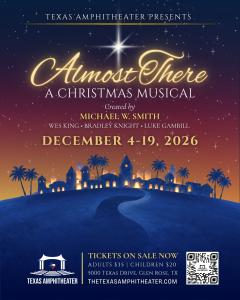 Almost There: A Christmas Musical created by Michael W. Smith at Texas Amphitheater in Glen Rose