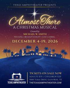 Almost There: A Christmas Musical created by Michael W. Smith at Texas Amphitheater in Glen Rose 2026