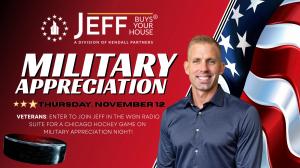Jeff Buys Your House Military Appreciation Night giveaway graphic featuring Jeff Nydegger, an American flag, and details for the November 12 Chicago hockey event.