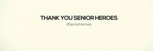 Thank You #SeniorHeroes & #HealthcareHeroes