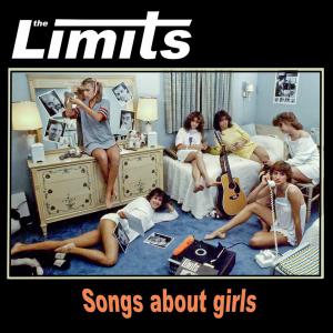 The Limits - Songs About Girls Cover
