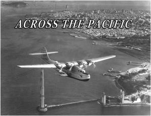 The China Clipper, Pan American Airways' iconic flying boat left San Francisco bound for Manila on November 22, 1935 on its inaugural flight to Asia