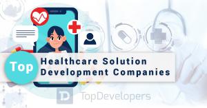 The Top Healthcare App Development Companies of May 2020