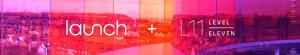 Launch Consulting and Level 11 merger