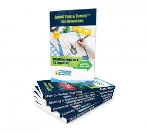 Quick Tips & Terms For Inventors Six-Book Series by Award Winning Inventor & Acclaimed Entrepreneur Andrea Rose