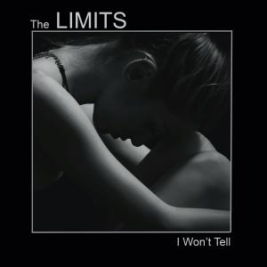 The Limits - "I Won't Tell" Cover