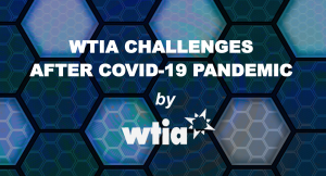 WTIA Post Covid19 Challenges Global Conference