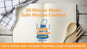 Enter the 30 Minute Meals Safe Recipe Contest