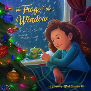 The Frog at the Window (A Completely Wild Christmas Tale) Book Cover Art