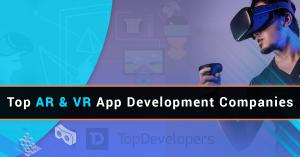 Top AR and VR App Development Companies of July 2020