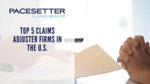 Top 5 Claims Adjusters in the United States